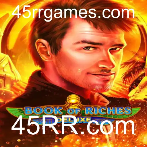 Explorando o Fascinante Mundo de BookofRichesDeluxe: Uma Aventura com 45RR.com