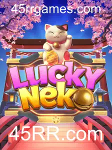 Descubra o Fascinante Mundo de LuckyNeko e Conecte-se com 45RR.com